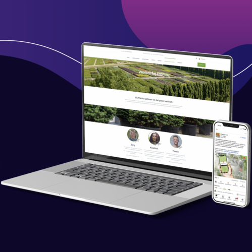 Doelgerichte én krachtige wervingsstrategie voor Plantaz